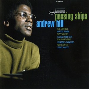 Andrew Hill: Passing Ships Album